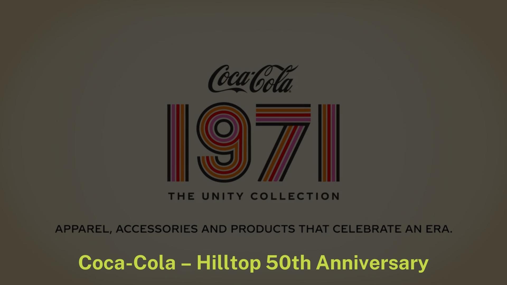 Coca-Cola - Hilltop 50th Anniversary