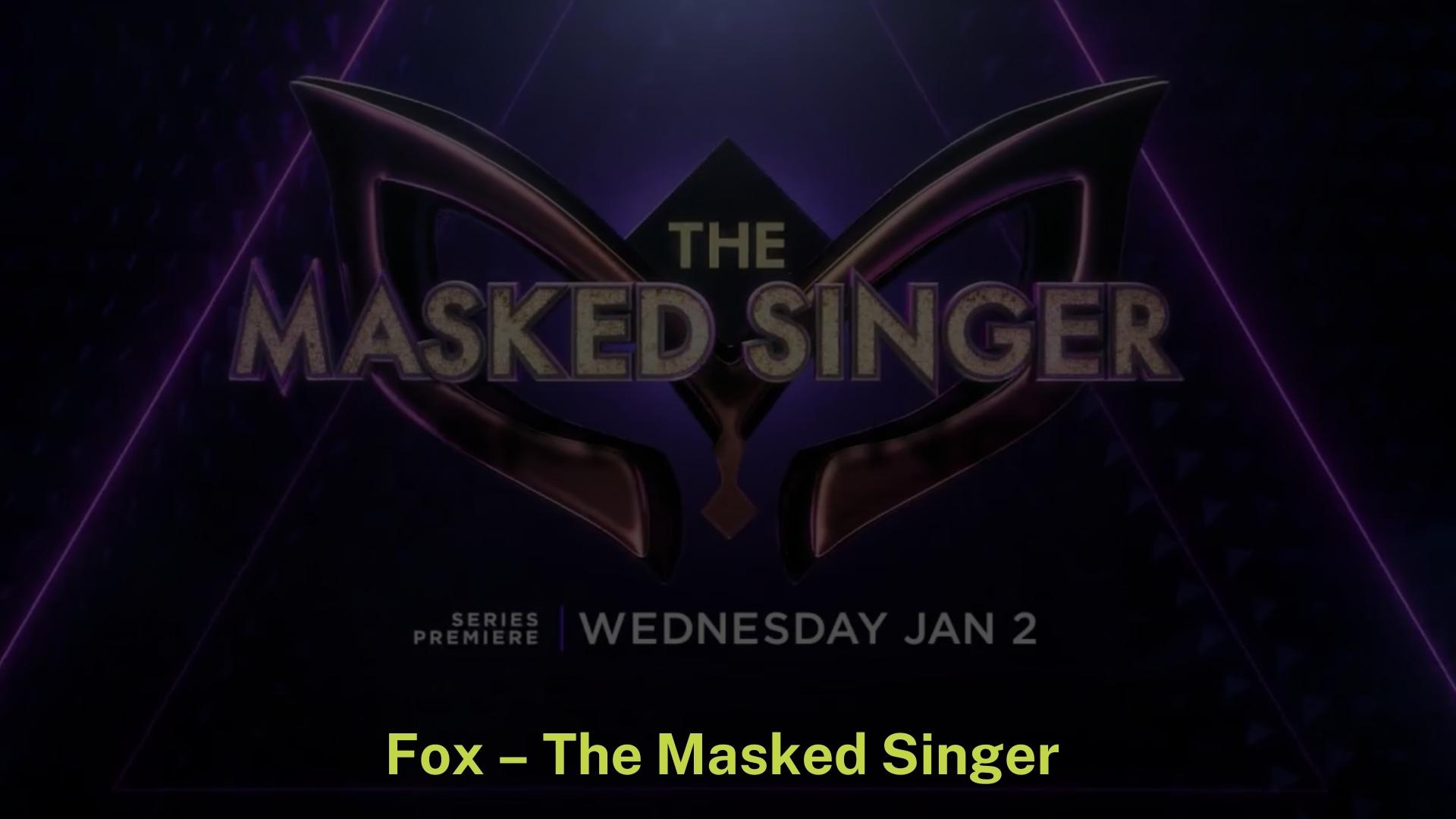 Fox – The Masked Singer